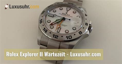 rolex explorer 2 wartezeit|rolex gmt 2 wartezeit.